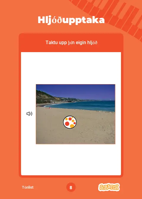 Scratch tónlistarforritun: hljóðupptaka, skref 1